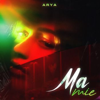 Arya - Ma Mie