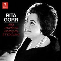 Rita Gorr - Airs d'opéras français et italiens