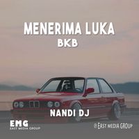NANDI DJ - MENERIMA LUKA BKB