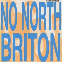 Rote Kapelle - No North Briton