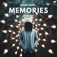 Hasan Ghazi - Memories