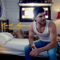 Tony Stevens - Call Again