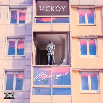 MCKOY - Bienfait (Explicit)
