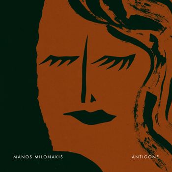 Manos Milonakis - Antigone