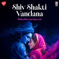 Ravindra Sathe - Shiv Shakti Vandana (Maha Shivratri Special)
