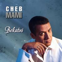 Cheb Mami - Bekatni