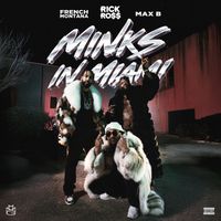 Rick Ross - Minks In Miami (Explicit)