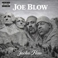 Joe Blow - Jacka Flow (Explicit)