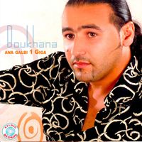 Boukhana - Ana galbi 1 giga