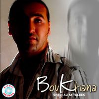 Boukhana - Chedi aliya talbek