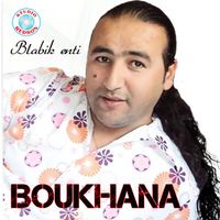 Boukhana - Blabik enti