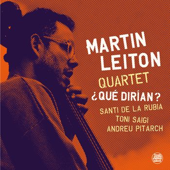 Martin Leiton - Qué Dirían?