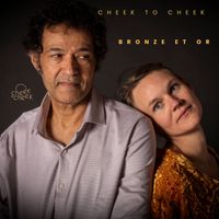 CHEEK TO CHEEK - BRONZE ET OR