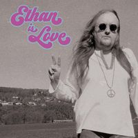 Ethan Fawkes - Ethan Is Love