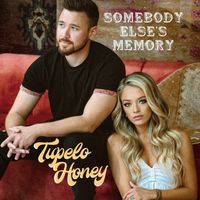 Tupelo Honey - Somebody Else's Memory