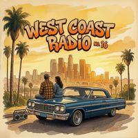 Vibe Curfew - West Coast Radio No. 16 (Explicit)