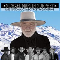 Michael Martin Murphey - Live National Cowboy Poetry Gathering