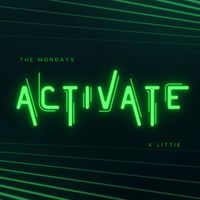 The Mondays - Activate (Explicit)