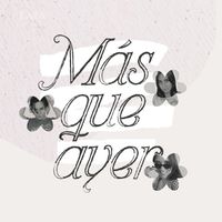 laia - Más que ayer