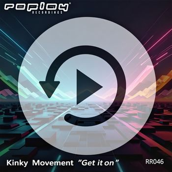 Kinky Movement - Get It On