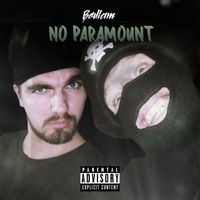 Bedlam - No Paramount (Explicit)
