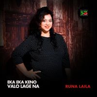 Runa Laila - Eka Eka Keno Valo Lage Na (From "The Rain")
