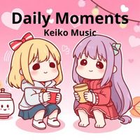 Keiko Music - Daily Moments