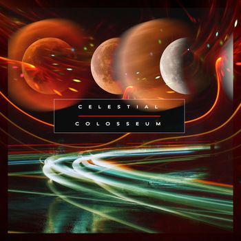 Various Artists - Celestial Colosseum