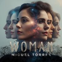 Miguel Torres - Woman