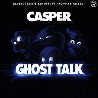 Casper - Ghost Talks