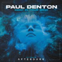 Paul Denton - Deep In Your Mind
