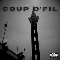 Zombi - Coup d’fil (Explicit)