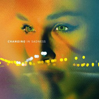 Various Artists - Changing in Sadness