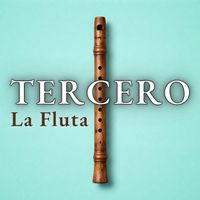 Tercero - La Fluta