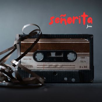 Jona - Senorita  (Explicit)