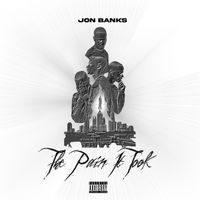 Jon Banks - The Pain It Took (Explicit)