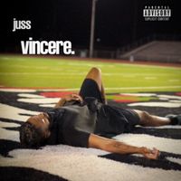Juss - Vincere (Explicit)