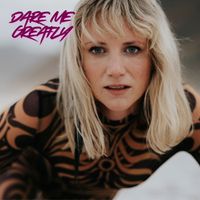 Alex Kate - Dare Me Greatly