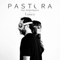 Pastora - Lunes (Especial 25 años)