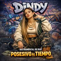 Dindy - POSESIVO AL TIEMPO