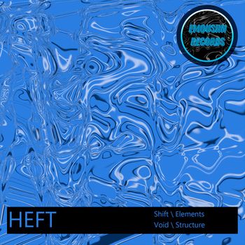 HEFT - Shift EP