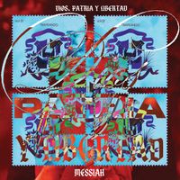 Messiah - Dios, Patria y Libertad (Explicit)