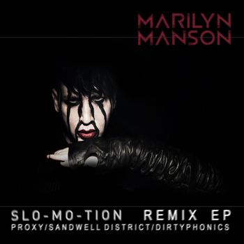 Marilyn Manson - Slo-Mo-Tion (Explicit)