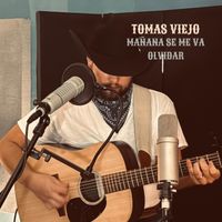 Tomas Viejo - Mañana Se Me Va Olvidar