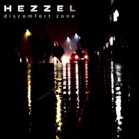 Hezzel - Discomfort Zone