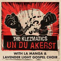 The Klezmatics - Un du akerst