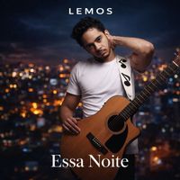 Lemos - Essa Noite