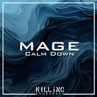 Mage - Calm Down