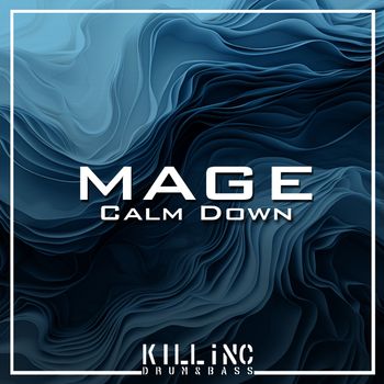 Mage - Calm Down