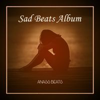 ANASS BEATS - Sad Beats Album